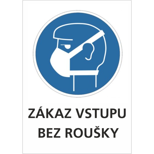 Samolepka zákaz vstupu bez roušky 210x300 mm