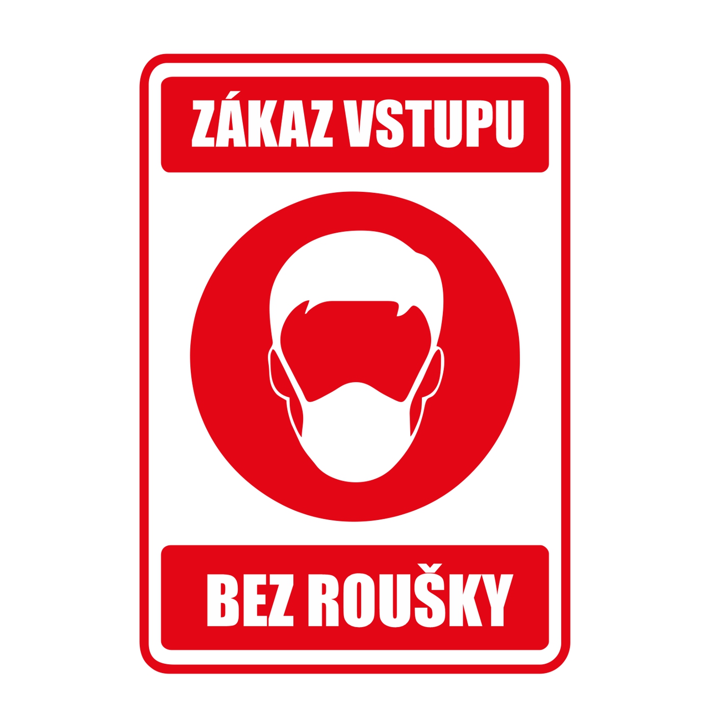 Zákaz vstupu bez roušky samolepka 210x297mm